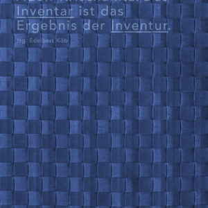 ADOLF KRISCHANITZ. DAS INVENTAR IST DAS ERGEBNIS DER INVENTUR.