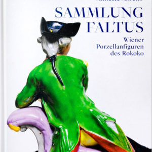 SAMMLUNG FALTUS  - WIENER PORZELLANFIGUREN DES ROKOKO