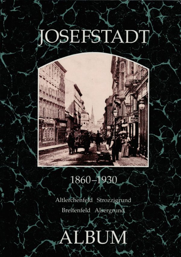 Wien Josefstadt 1860-1930