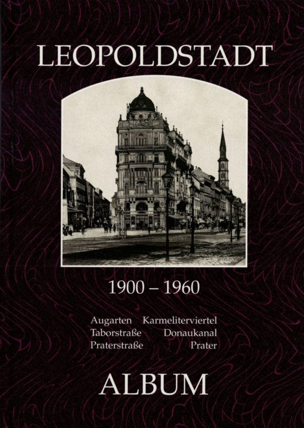 Wien Leopoldstadt 1900-1960