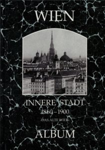 Wien Innere Stadt 1860-1900