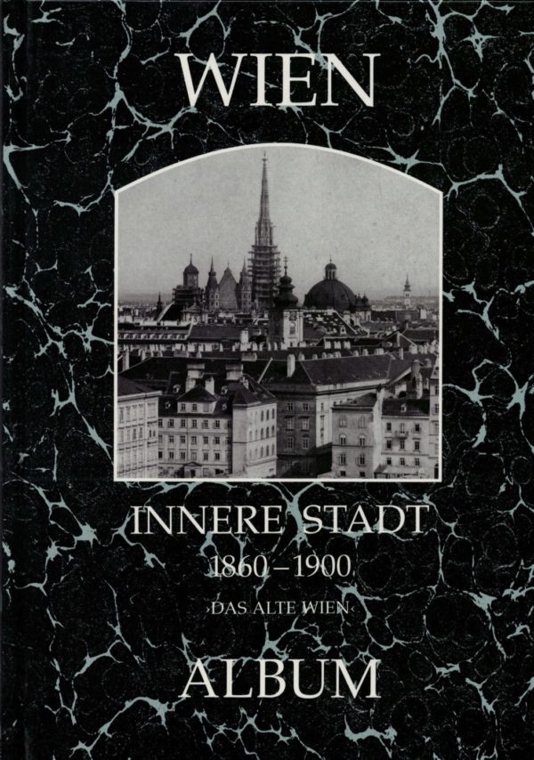 Wien Innere Stadt 1860-1900