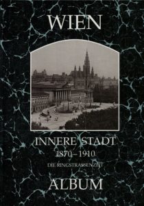 Wien Innere Stadt 1870-1910