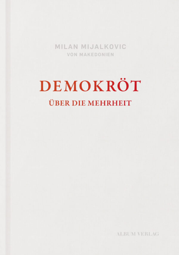 DEMOKRÖT - ÜBER DIE MEHRHEIT