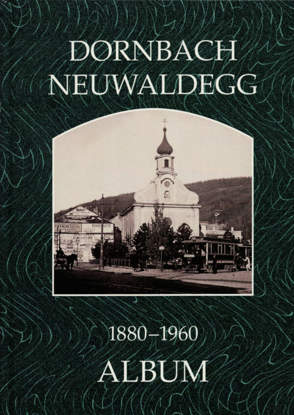 Dornbach Neuwaldegg 1880-1960